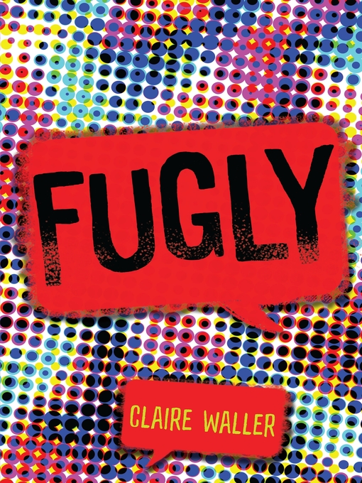 Title details for Fugly by Claire Waller - Available